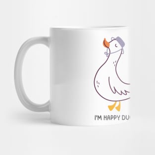 I'm happy duck Mug